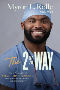 Dr. Myron L. Rolle; — The 2 Way