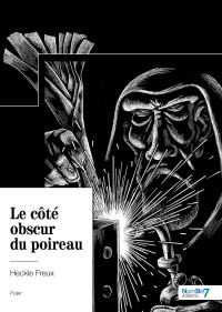 Freux, Heckle — Le côté obscur du poireau (French Edition)