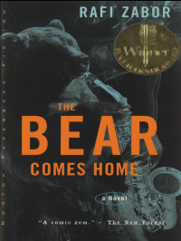 Rafi Zabor — The Bear Comes Home