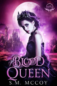Stevie McCoy — Blood Queen (Divine Series Book 3)