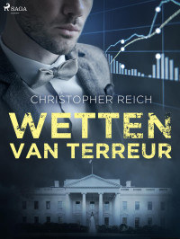 Christopher Reich — Wetten van terreur