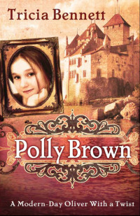 Tricia Bennett — Polly Brown