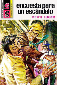 Keith Luger — Encuesta para un escándalo