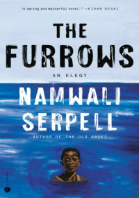Namwali Serpell — The Furrows