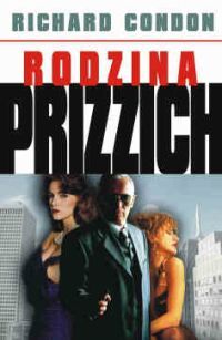 Condon Richard — Rodzina Prizzich