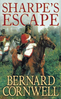 Bernard Cornwell — Sharpe's Escape