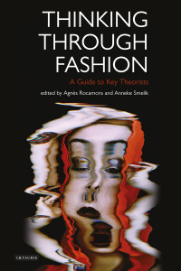 Agnès Rocamora — Thinking Through Fashion