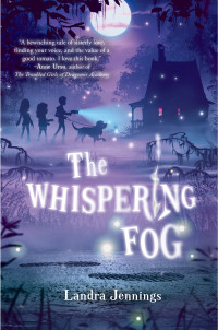 Landra Jennings — The Whispering Fog