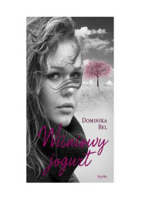 Dominika Bel — Wiśniowy jogurt