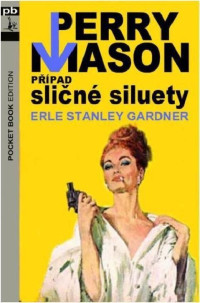 Gardner Erle Stanley — Případ sličné siluety