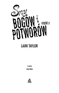 Laini Taylor — Sny bogów i potworów Część 2