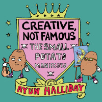 Ayun Halliday — Creative, Not Famous