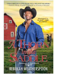 Rebekah Weatherspoon — A Thorn in the Saddle