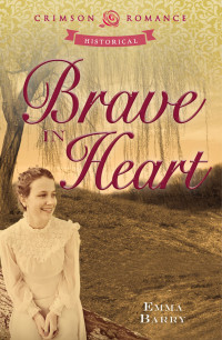 Emma Barry — Brave in Heart