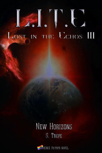 S. Trope — L.I.T.E 3: New Horizons (Lost in the Echos) (German Edition)