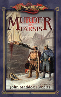 Roberts, John Maddox. — Murder in Tarsis