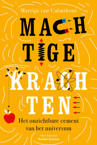 Martijn van Calmthout — Machtige krachten