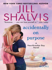 Jill Shavis  — Accidentally on Purpose