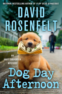 David Rosenfelt — Dog Day Afternoon: An Andy Carpenter Mystery