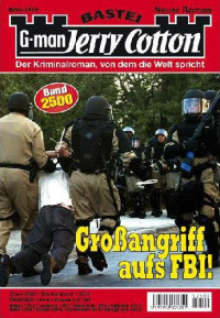Peinkofer, Michael — [Jerry Cotton 2500] • Großangriff aufs FBI! (1 of 3)
