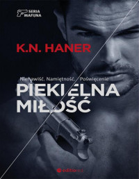 K. N. Haner — Piekielna miłość