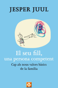 Jesper Juul — El seu fill, una persona competent