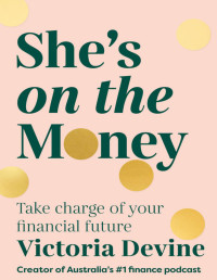 Devine, Victoria — She's on the Money