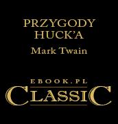 Mark Twain — Mark Twain - Przygody Hucka