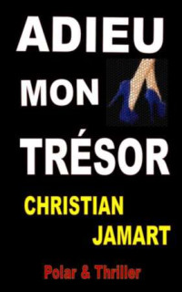 Christian Jamart — Edvald Schreyer T3 : Adieu mon Trésor