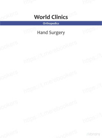 Various editors — Orthopedics. World Clinics. Hand Surgery