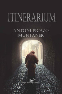 Antoni Picazo Muntaner — Itinerarium