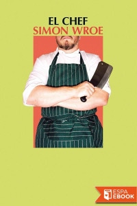 Simon Wroe — El chef