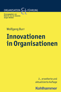 Wolfgang Burr — Innovationen in Organisationen