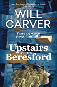 Will Carver — Upstairs at the Beresford