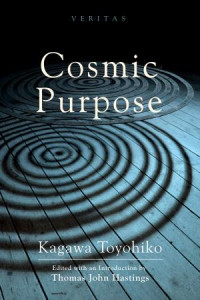 Toyohiko Kagawa;Thomas John Hastings; — Cosmic Purpose