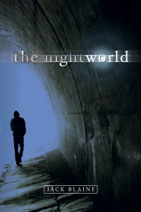 Jack Blaine — The Nightworld