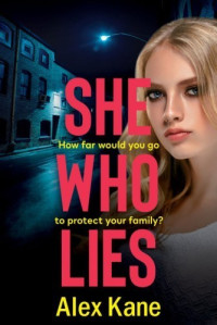 Alex Kane — She Who Lies