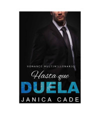 Janica Cade — Hasta que duela: Evan & Amanda~Libro 1