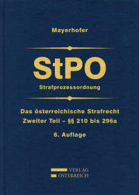 Christoph Mayerhofer; — 001-832, Mayerhofer StPO, Band 2.indd