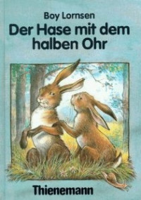 Lornsen, Boy [Lornsen, Boy] — Der Hase mit dem halben Ohr