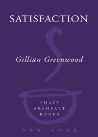 Gillian Greenwood — Satisfaction