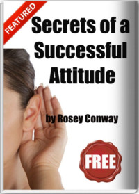 Rosey Conway — Secrets of A Successful Attitude