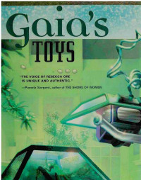 Rebecca Ore — Gaia's Toys