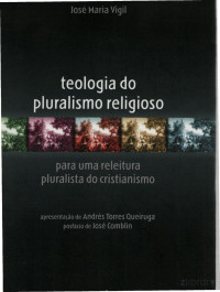 José Maria Vigil — Teologia do Pluralismo Religioso