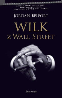 Jordan Belfort — Wilk z Wall Street