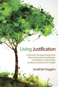 Jonathan R. Huggins; — Living Justification