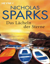 Nicholas Sparks — Das Lächeln der Sterne