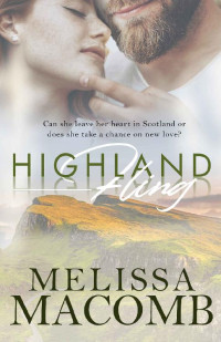 Melissa Macomb — Highland Fling: An Office Romance (Highland Hearts Book 2)