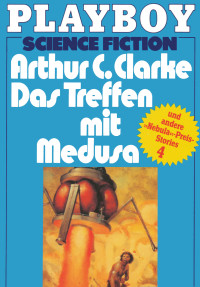 (Isaac Asimov (Hrsg.)) — Arthur C. Clarke Treffen mit Medusa