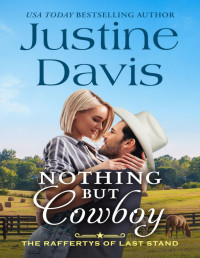 Justine Davis [Davis, Justine] — Nothing But Cowboy